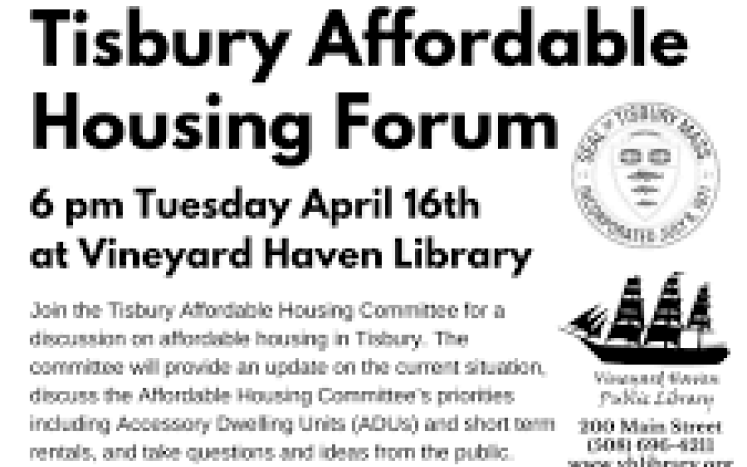 Tisbury Affordable Housing Committee Community Outreach
